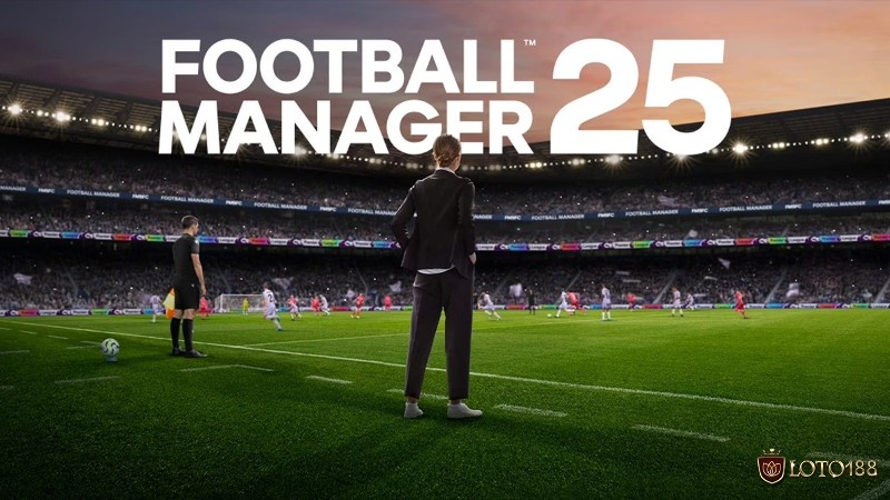 Football Manager dành cho những ai yêu chiến thuật, đam mê quản lý và thích cảm giác điều hành cả một đội bóng đỉnh cao