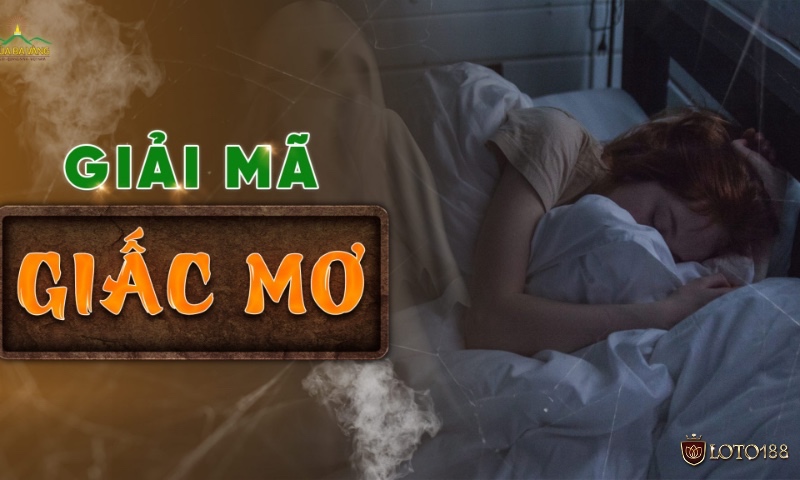 Giấc mơ được xem là tín hiệu huyền bí giúp nhiều người tìm ra con số gợi ý cho việc dự đoán đề về 07 hôm sau đánh lô con gì.