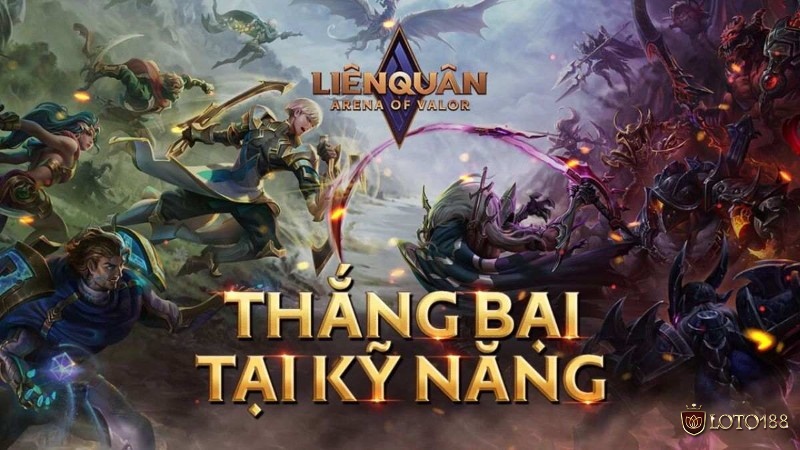 Liên Quân Mobile đặc sắc bởi hệ thống tướng phong phú và meta thay đổi liên tục