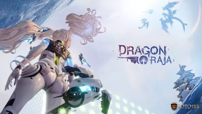 Dragon Raja gây ấn tượng với đồ họa đẹp, nội dung dày và nhiều hoạt động đời sống